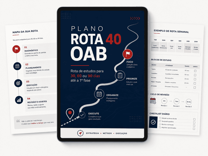 Plano Rota 40 OAB — Rota de estudos para 30, 60 ou 90 dias com temas, revisões e prioridades organizadas